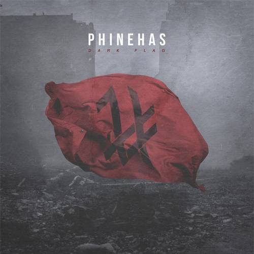 Phinehas : Dark Flag